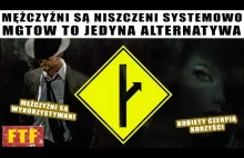 System Eliminuje Mężczyzn - MGTOW To Jedyna Alternatywa