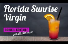 Florida Sunrise Virgin - mega prosty i szybki drink bezalkoholowy