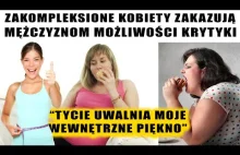 Zakompleksione Kobiety Zakazują Mężczyznom Możliwości Krytyki