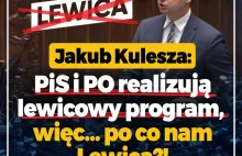 Jakub Kulesza masakruje lewaków z PiS i PO.