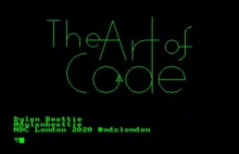 The Art of Code - Dylan Beattie