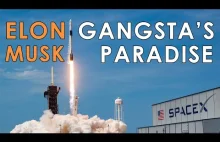 Elon Musk (SpaceX) - Gangsta's Paradise