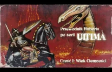 Przewodnik po serii Ultima - Część 1: Wiek Ciemności