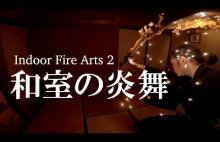 Indoor Fire Arts - Czyli japoński pan macha ognistym mieczem w pokoju