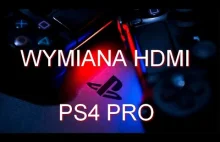 PS4 PRO nie daje obrazu. Wymiana HDMI po innym serwisie...