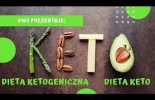 Dieta ketogeniczna, dieta keto, dieta ketogenna, ketoza - kompendium wiedzy