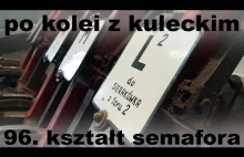 Po kolei z Kuleckim - Odcinek 96 - Kształt semafora