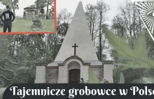 Tajemnicze grobowce w Polsce