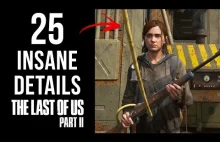 25 niesamowitych detali w The Last of Us Part II
