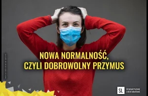 Radosław Piwowarczyk – Nowa normalność, czyli dobrowolny przymus
