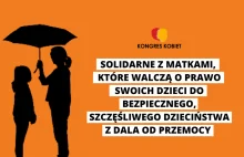 Kongres Kobiet za bezkarnym ignorowaniem postanowień sądów przez matki