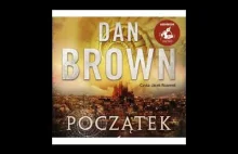 Dan Brown: Początek. Audiobook, CZ.1/2
