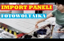 KROK PO KROKU PANELE FOTOWOLTAICZNE Import z Chin #fotowoltaika