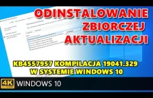 Odinstalowanie zbiorczej aktualizacji KB4557957 kompilacja 19041.329 w...