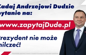 Zapytaj Prezydenta Andrzeja Dudę.