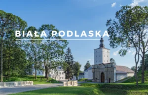 Biała Podlaska - stolica Południowego Podlasia