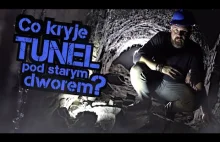 Dokąd prowadzi tunel z opuszczonego dworu pod Krakowem?