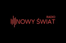 Ruszyło Radio Nowy Świat