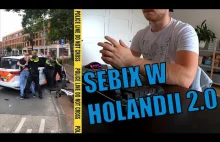 Polski SEBIX pacyfikowany przez POLICJĘ w HOLANDII 2 | BRI #17