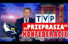 "Przeprosiny" dla Konfederacji wg. TVPiS
