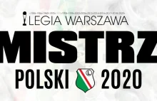 Legia mistrzem Polski 2020