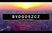 Bydgoszcz z lotu ptaka | 4K |
