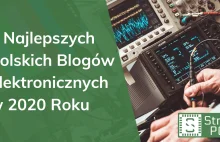 7 Najlepszych Polskich Blogów Elektronicznych w 2020 Roku - Strefa PCB