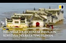 Chiński budynek który w ciągu 700 lat oparł się wielu wielkim powodziom