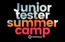 Junior Tester Summer Camp. Pomoc dla początkujących