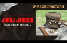 Juraj Janosik, czyli kariera złodzieja | W mroku historii #1