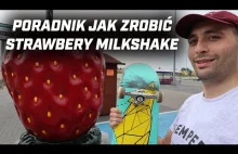 Jak zrobić STRAWBERRY MILKSHAKE? PORADNIK Deskorolkowy