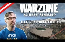 Call of Duty Warzone - najlepszy sandbox w BR? | RIP #OnlyInBattlefield
