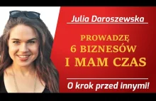 Proste sposoby na zarządzanie sobą w czasie - Julia Daroszewska [O krok...