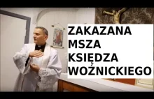 Zakazana Msza Św. księdza Woźnickiego