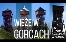 Wieże widokowe w Gorcach (i okolicy)