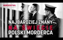 Najbardziej znany na świecie polski morderca | MORDERSTWO (NIE)DOSKONAŁE...