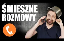 5 najbardziej absurdalnych rozmów z call center