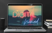 Cyfrowy nomadyzm to nie (tylko) praca zdalna - kim są cyfrowi nomadzi? -...
