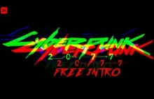 Cyberpunk 2077 - Part 2 ( FREE INTRO ) [2K]