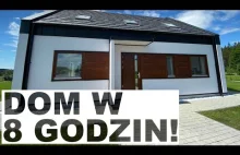 DOM W 8 GODZIN ! - ZEROENERGETYCZNY DOM Z ELEMENTÓW PREFABRYKOWANY, BUDOWA DOMU