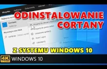 Odinstalowanie oraz usunięcie Cortany z systemu Windows 10 w wersji 2004.