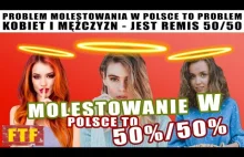 Tyle Samo Mężczyzn w Polsce jest Molestowanych co Kobiet... Jest "Remis" 50/50.