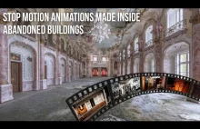 Ciekawa animacja poklatkowa wykonana w opuszczonych budynkach.