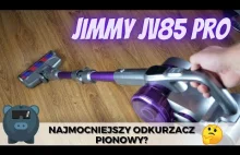 Jimmy JV85 PRO - recenzja odkurzacza pionowego o ogromnej sile ssącej