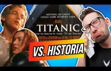 Titanic (1997) vs. Prawdziwa Historia