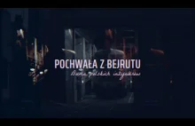 Pochwała z Bejrutu - Film Dokumentalny (2018)