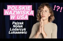 Jak Amerykanie przekręcają polskie nazwiska.
