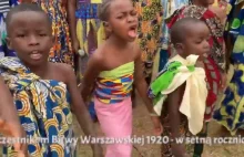 Coś pięknego. Dzieci z Kamerunu śpiewają piosenki na 100-lecie Bitwy...