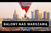 Balonowa fiesta w Warszawie z lotu ptaka
