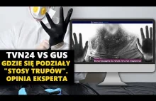 TVN24 vs GUS. Gdzie się podziały "stosy trupów". Opinia eksperta || Tomasz...